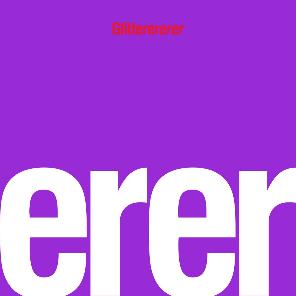 Erer by Glitterer album cover art - Indie Rock, Alt Rock, Post Hardcore, Punk Rock