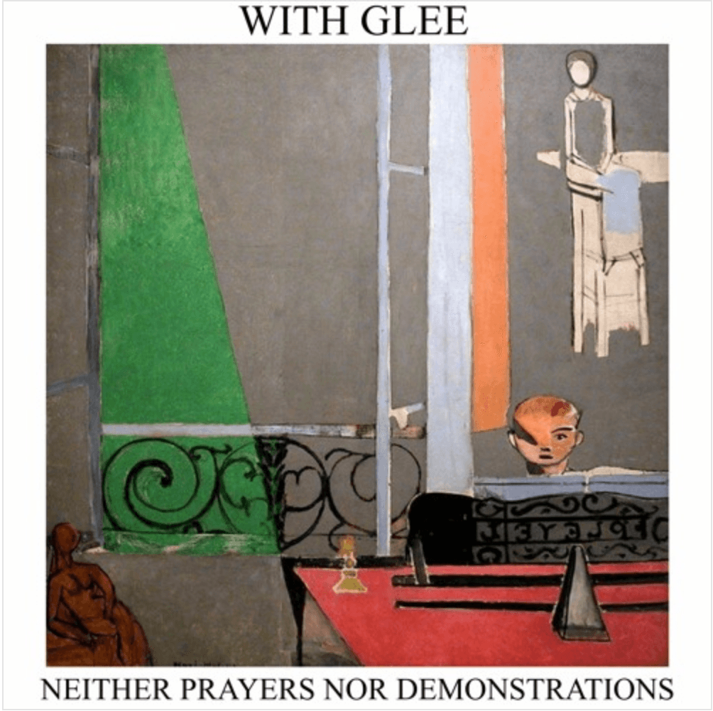 With Glee — Neither Prayers Nor Demonstrations