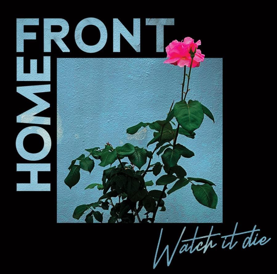 Watch it Die by Home Front album cover art - Post Punk, New Wave