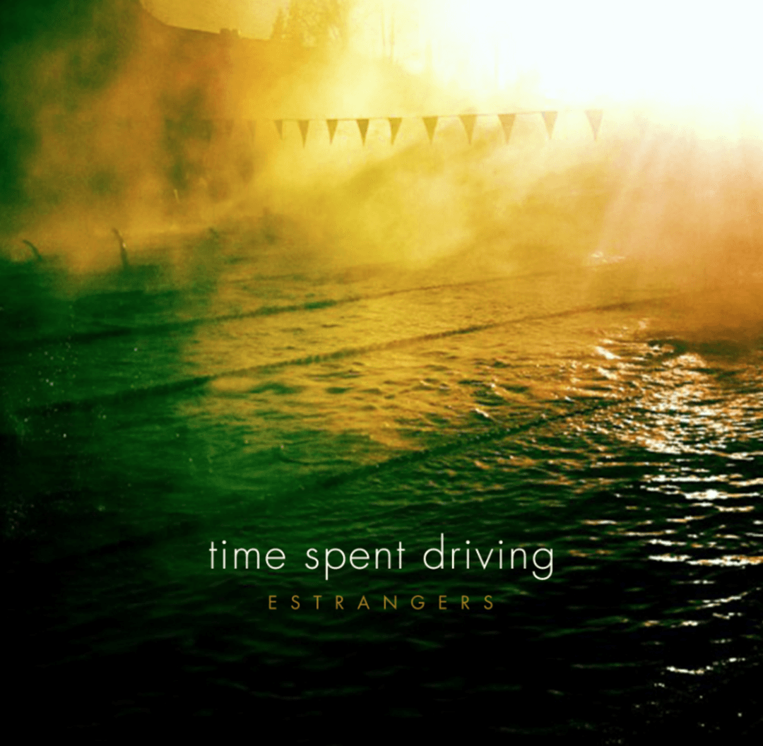 Estrangers by Time Spent Driving album cover art