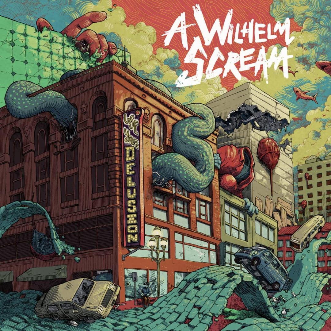 Lose Your Delusion by A Wilhelm Scream album cover art