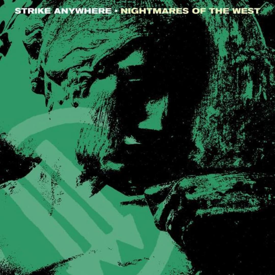 Nightmares Of The West by Strike Anywhere album cover art