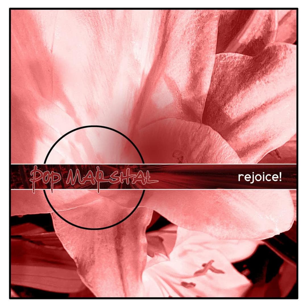 rejoice! by  Pop Marshal album cover art