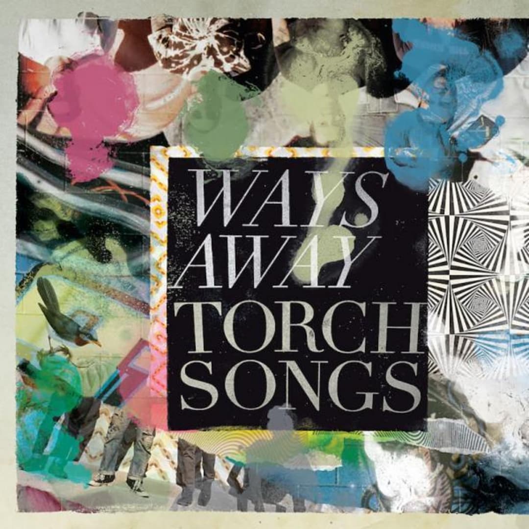Torch Songs by Ways Away album cover art