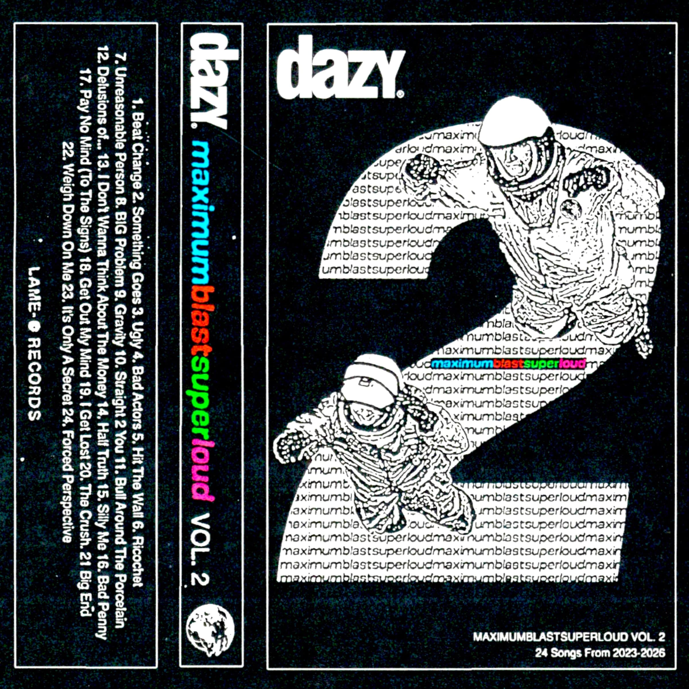 MAXIMUMBLASTSUPERLOUD Vol. 2: 24 Songs From 2023-2026
